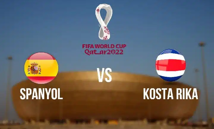 Link Live Streaming Spanyol vs Kosta Rika