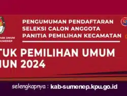 Pemilu 2024, KPU Sumenep Buka Pendaftaran Seleksi Calon Anggota PPK