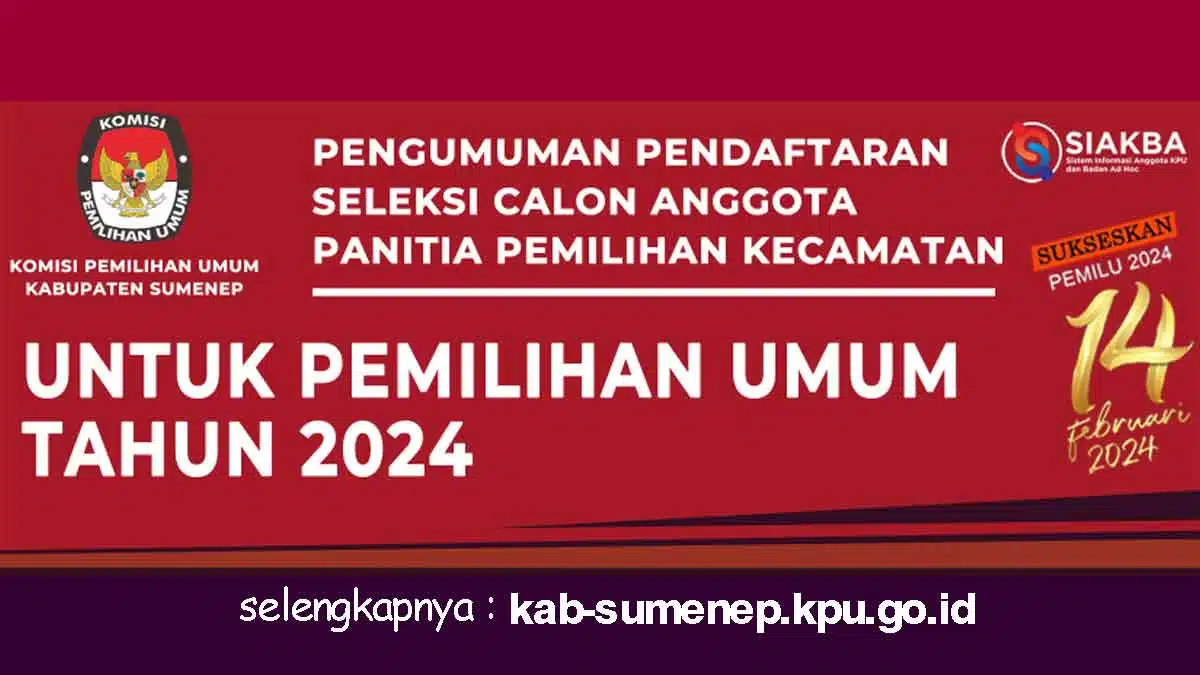Pemilu 2024, KPU Sumenep Buka Pendaftaran Seleksi Calon Anggota PPK