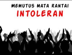 Ketahui Cara Menghindari Sikap Intoleransi dan Dampak Negatifnya