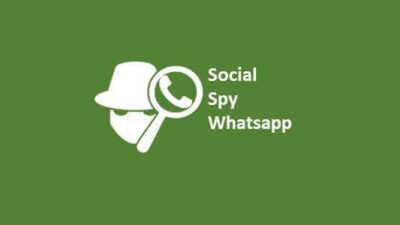 Social Spy WhatsApp Aplikasi Sadap WA, Apakah Aman?