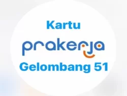 Kartu Prakerja Gelombang 51 Sudah Dibuka, Cek Syaratnya