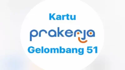 Kartu Prakerja Gelombang 51 Sudah Dibuka, Cek Syaratnya