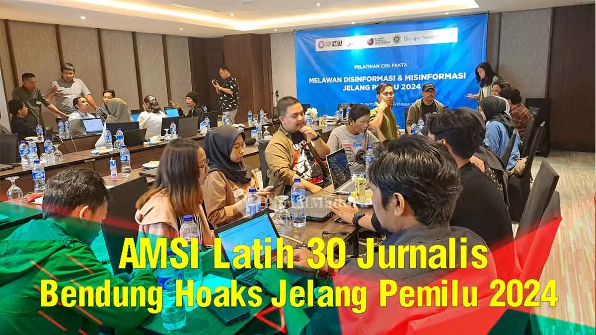 AMSI Latih 30 Jurnalis Bendung Hoaks Jelang Pemilu 2024