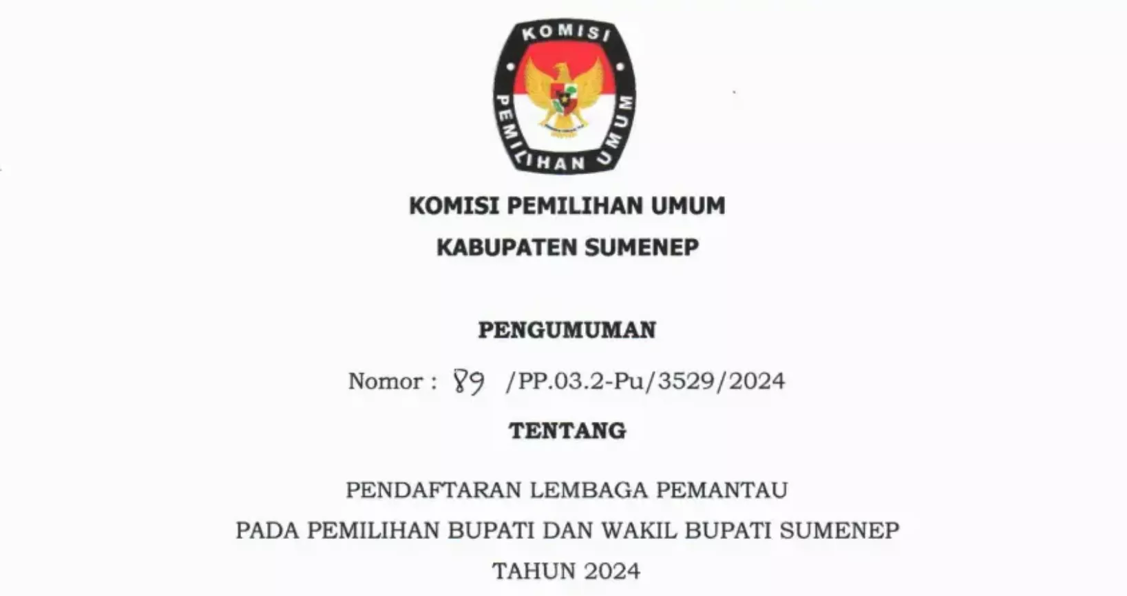 Dibuka Pendaftaran Lembaga Pemantau Pemilihan Bupati dan Wakil Bupati Sumenep tahun 2024