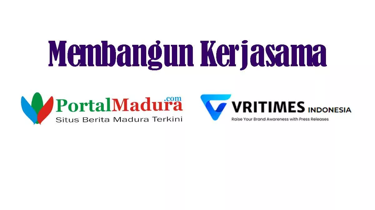 Portal Madura Bangun Kerjasama dengan VRITIMES