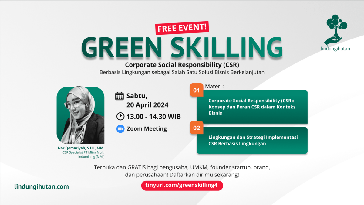 Webinar Gratis LindungiHutan: CSR Lingkungan untuk Bisnis Berkelanjutan