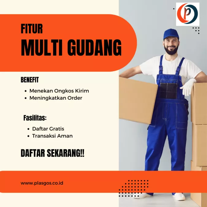 Fitur Multi Gudang Plasgos Kurangi Ongkos Kirim dan Tingkatkan Pesanan