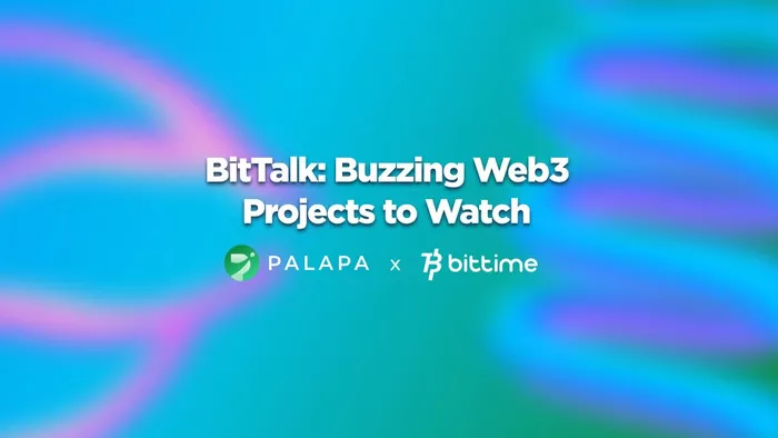 BitTalk: Inovasi Bittime di Industri Web3