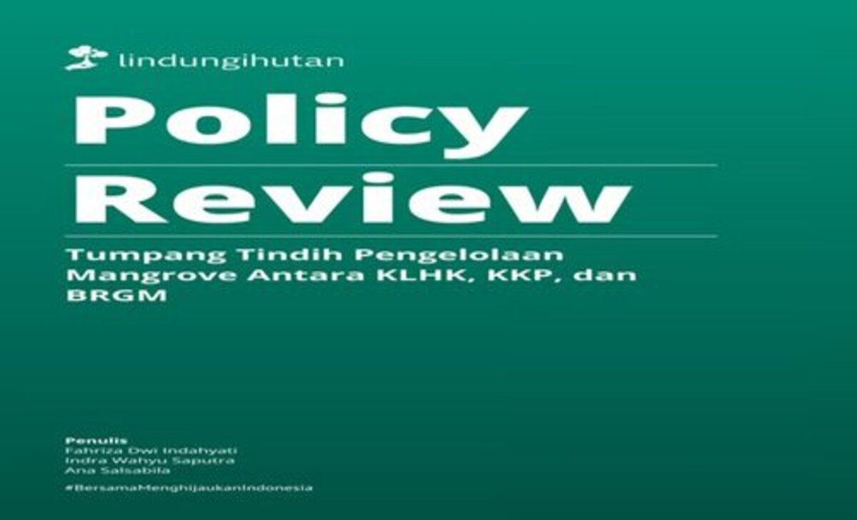 Evaluasi Kebijakan Pengelolaan Mangrove di Indonesia