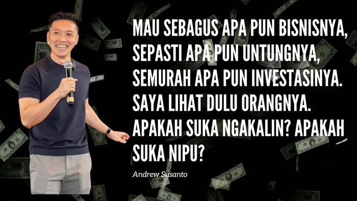 Andrew Susanto: "Investor Fokus pada Manusia, Bukan Sekedar Bisnis"