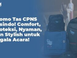Promo Tas CPNS Tasindo: Tas Berkualitas untuk Semua Acara