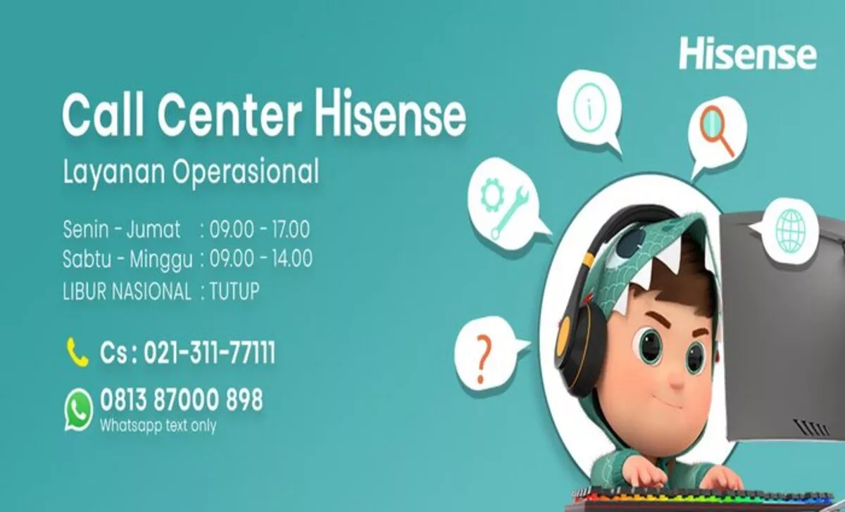 Jam Operasional Baru Call Center Hisense1