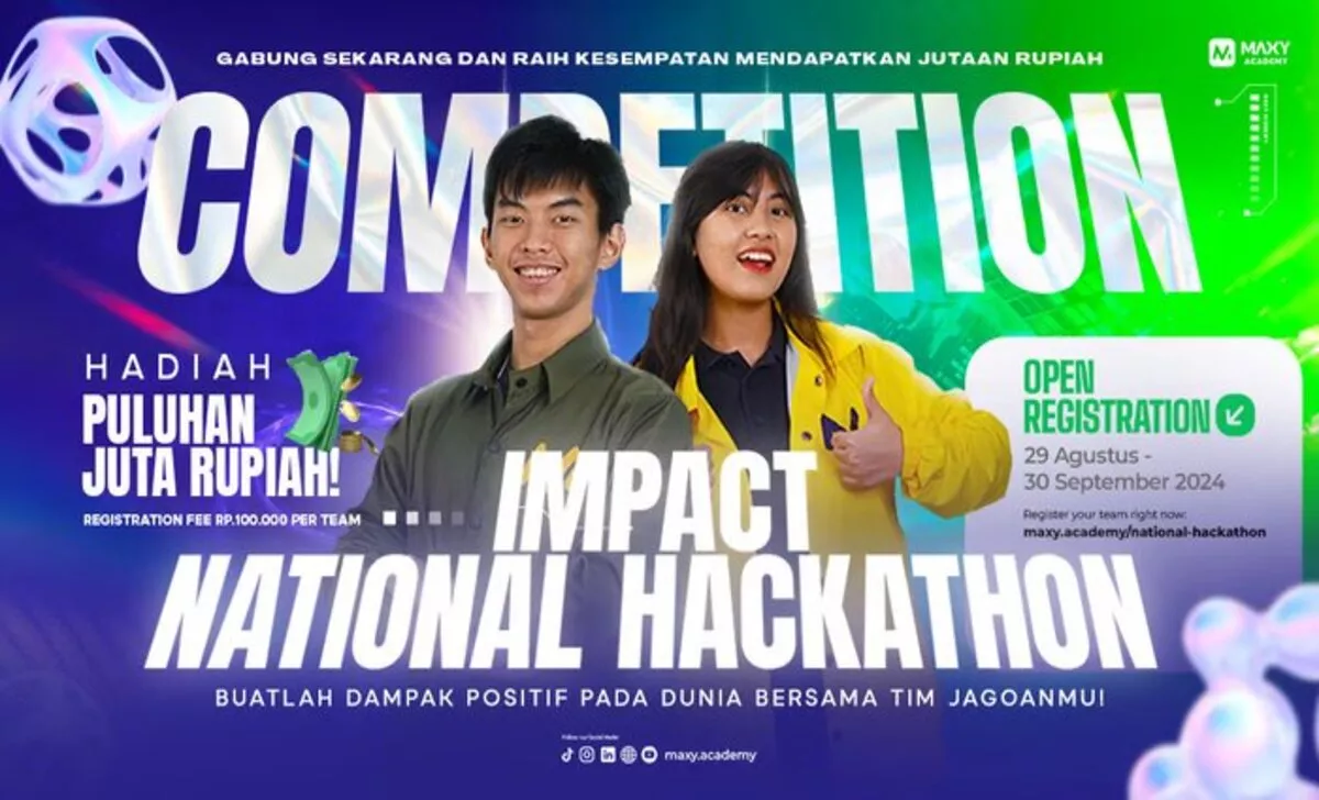 MAXY Academy Adakan Impact National Hackathon: Pendaftaran Ditutup 30 September