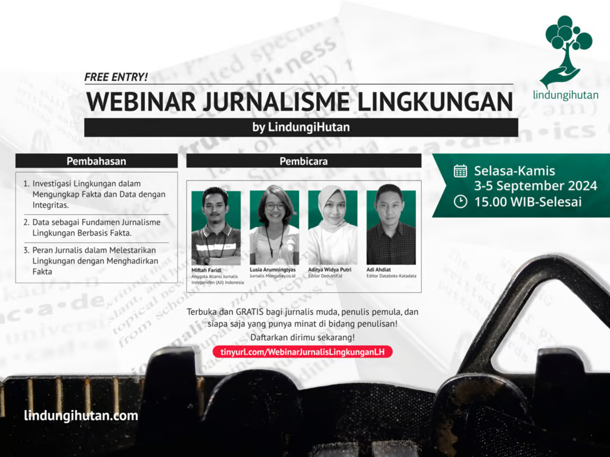 Webinar Gratis tentang Jurnalisme Lingkungan (Sumber : LindungiHUtan)