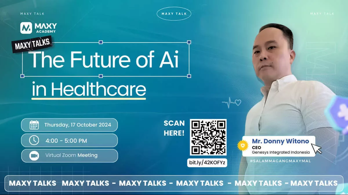 Maxy Academy Hadirkan Inovasi AI Kesehatan di Maxy Talks