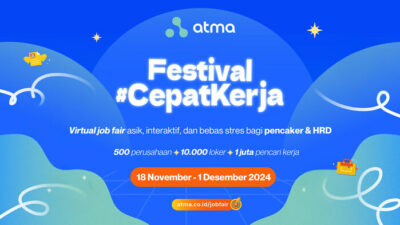 Atma Gelar Festival Virtual #CepatKerja dengan 500+ Perusahaan
