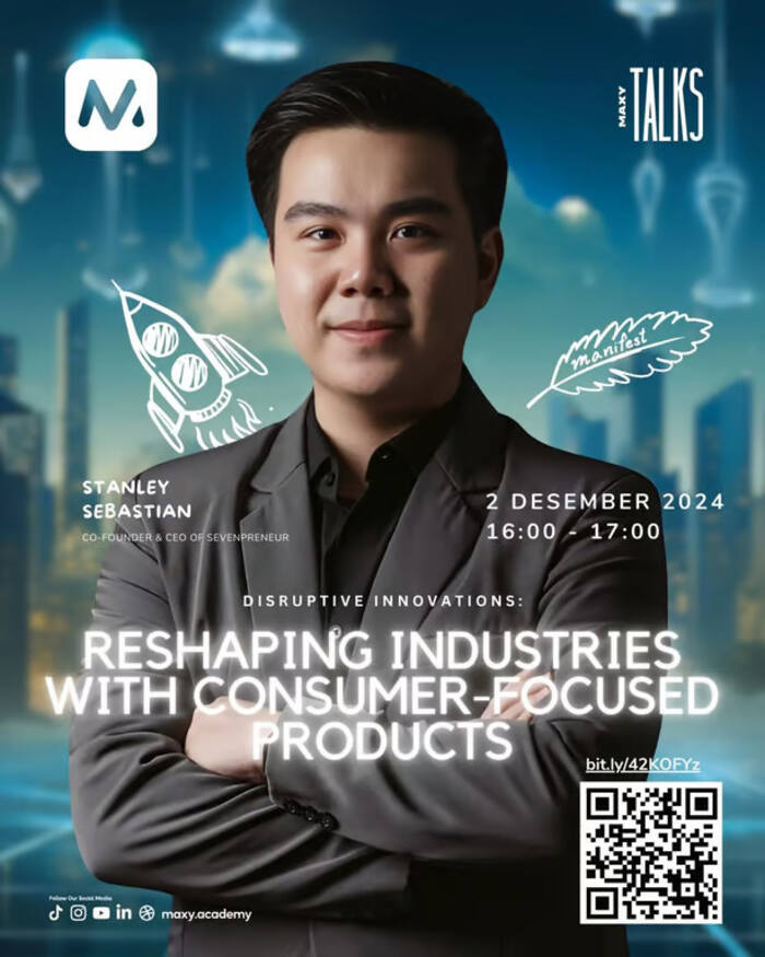 Maxy Academy Hadirkan Stanley Sebastian di Maxy Talk, Bahas Inovasi Disruptif