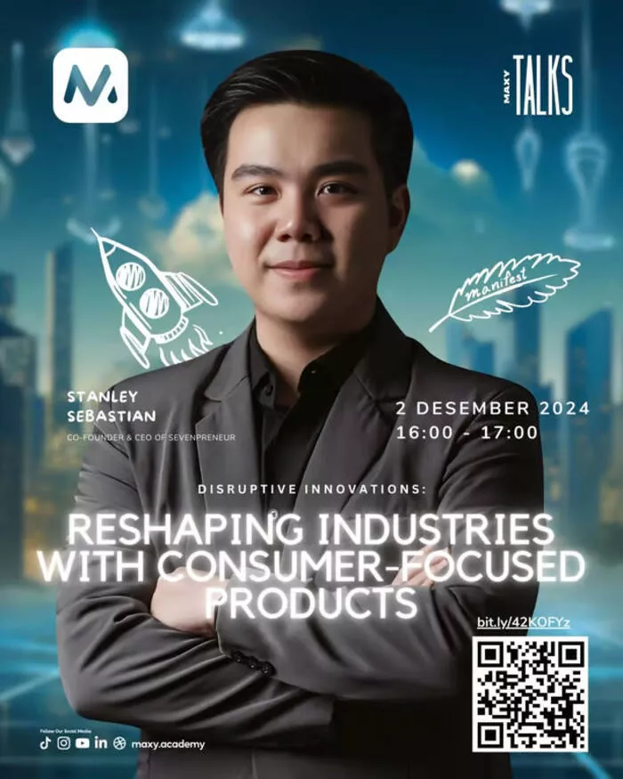Maxy Academy Hadirkan Stanley Sebastian di Maxy Talk, Bahas Inovasi Disruptif