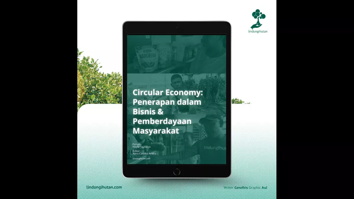 Ekonomi Sirkular: Solusi Berkelanjutan untuk Masa Depan