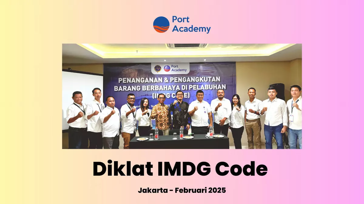 Port Academy Selenggarakan Diklat IMDG Code di Jakarta