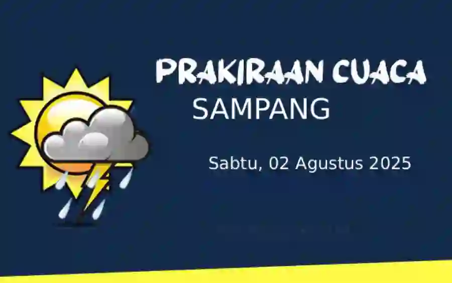 Cuaca Sampang Hari Ini 02 Agustus 2025 Cerah Sepanjang Hari, Suhu Capai 33°C di Pangarengan dan Sreseh