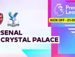 Prediksi Arsenal vs Crystal Palace,  Duel Puncak Klasemen vs Ancaman Tak Terduga di Emirates