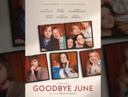Kate Winslet Sutradarai Film Natal “Goodbye June” yang Diadaptasi dari Kisah Nyata Keluarganya