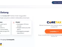Wajib Tahu! Begini Cara Aktivasi Akun Coretax Mulai 2025