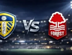 Duel Hidup-Mati di Elland Road! Leeds vs Forest Berebut Selamat dari Jurang Degradasi