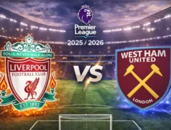 Liverpool vs West Ham: The Reds Kejar Tiket Liga Champions, Hammers Berjuang Hindari Degradasi