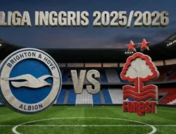 Peview Brighton vs Nottingham Forest: Duel Krusial Perebutan Poin di Amex Stadium!