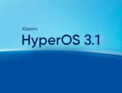 Update HyperOS 3.1 Launcher Xiaomi: Fitur Baru, Perbaikan Bug & Cara Install