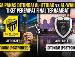Laga Panas Al-Ittihad vs Al-Wahda Resmi Ditunda! Tiket Perempat Final Liga Champions Asia Tertunda
