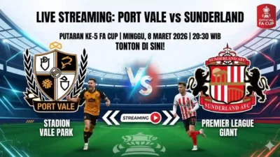 Link Live Streaming Port Vale vs Sunderland Malam Ini: Nonton Gratis Putaran ke-5 Piala FA!