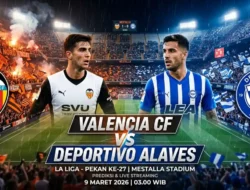 Link Live Streaming Valencia vs Alaves: Duel Panas Rebutan Poin di Mestalla!