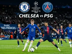 Prediksi Chelsea vs PSG: Misi Balas Dendam Raksasa Paris di Liga Champions 202