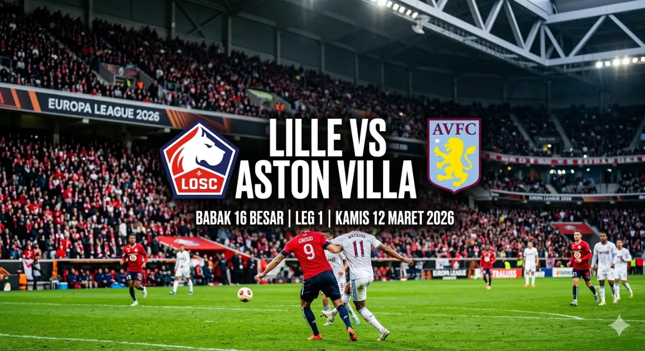 Prediksi Lille vs Aston Villa: Misi Balas Dendam Les Dogues di Tanah Prancis
