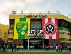 Prediksi Norwich City vs Sheffield United: Duel Sengit Berebut Takhta Papan Atas Championship