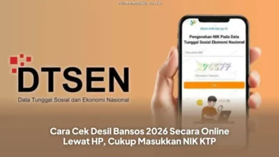 Cara Cek Desil Bansos Kemensos 2026 Online: Cukup Pakai NIK KTP untuk Tahu Status Bantuan