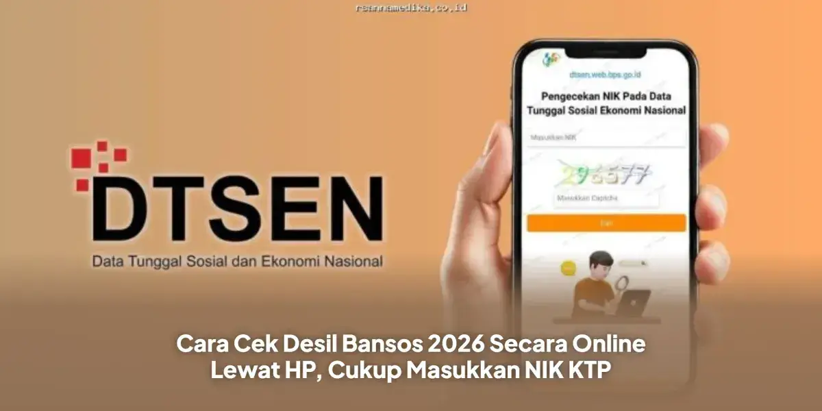 Cara Cek Desil Bansos Kemensos 2026 Online: Cukup Pakai NIK KTP untuk Tahu Status Bantuan