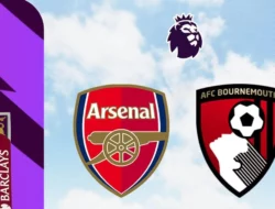 Prediksi Arsenal vs Bournemouth: Ujian Konsistensi ‘The Gunners’ Hadapi Spesialis Imbang Malam Ini