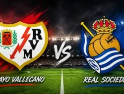 Prediksi Rayo Vallecano vs Real Sociedad: Duel Sengit Berebut Tiket Eropa di Estadio de Vallecas!
