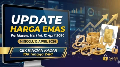 Update Harga Emas Perhiasan Hari Ini 12 April 2026: Cek Rincian Kadar 10K hingga 24K!