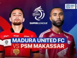 Duel Penentuan Liga 1: Madura United Lawan PSM Makassar, Hidup Mati di Ambang Degradasi