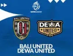 LIVE! Dewa United vs Bali United: Perebutan Tiket Asia di Laga Pamungkas Super League Malam Ini