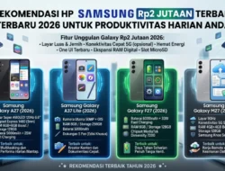 Terbaru 2026: Deretan HP Samsung Rp2 Jutaan Pilihan Utama untuk Produktivitas Harian Optimal