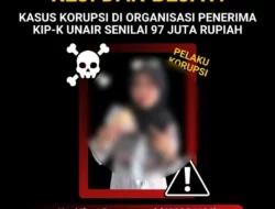 Unair Selidiki Dugaan Penggelapan Dana Organisasi KIP-K Sebesar Rp97 Juta oleh Mahasiswi
