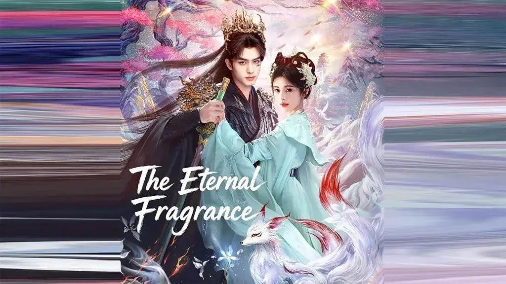 Sinopsis The Eternal Fragrance: Drama China Fantasi Terbaru Song Wei Long dan Ju Jing Yi di Youku