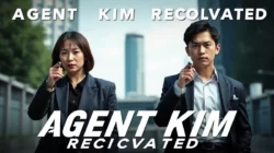 Agent Kim Reactivated Episode 3 &Amp; 4: Link Nonton Sub Indo, Jadwal Tayang, Dan Spoiler Mendebarkan! - Portalmadura.com Agent Kim Reactivated Episode 3 & 4: Link Nonton Sub Indo, Jadwal Tayang, dan Spoiler Mendebarkan!